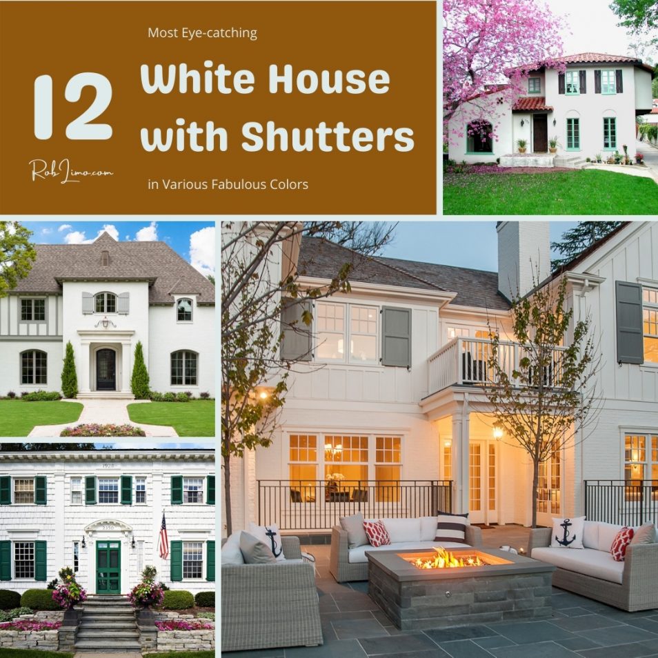 12 Most Eye Catching White House With Shutters In Various Fabulous Colors